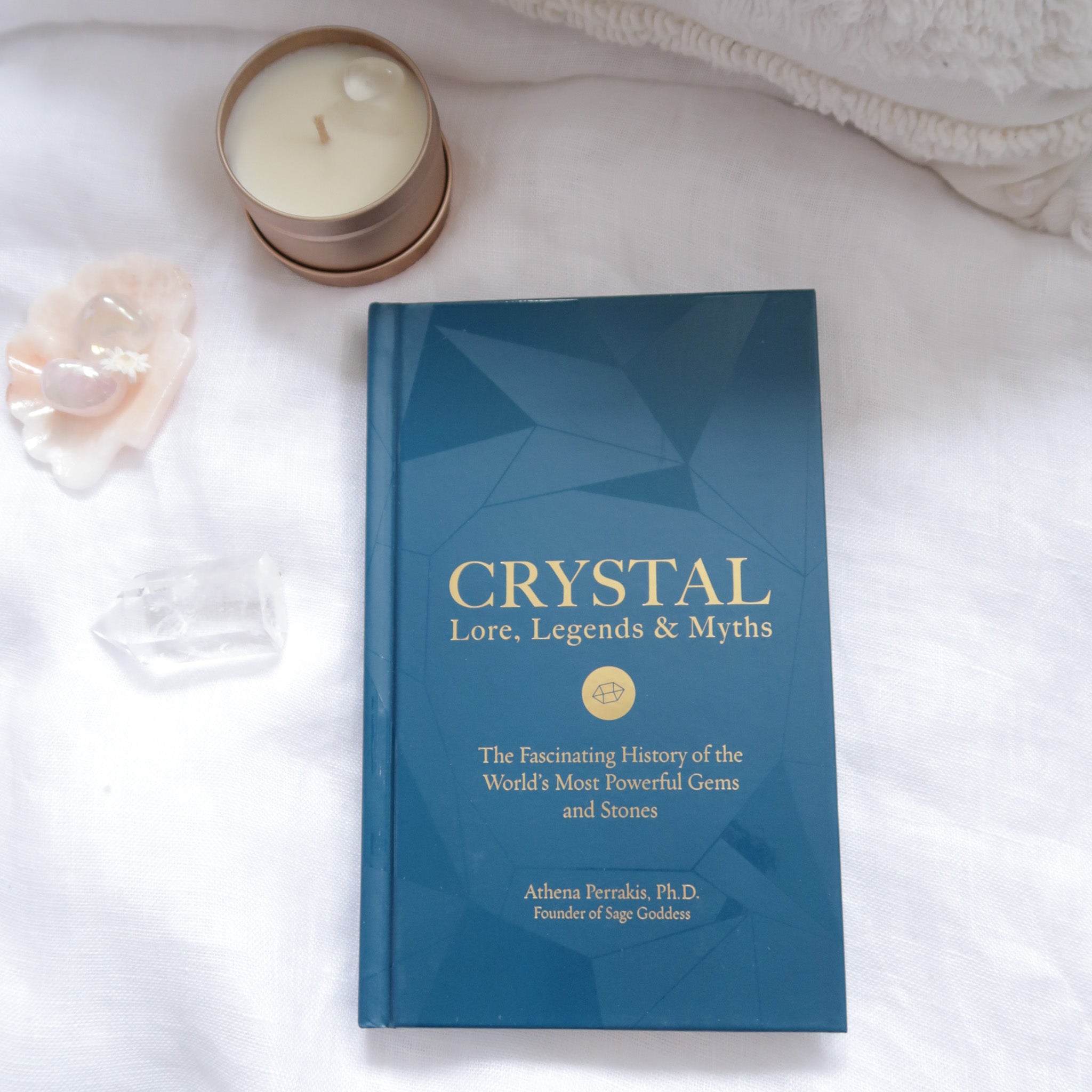 Crystal Lore, Legend and Myths Hard Cover Book By Athena Perrakis